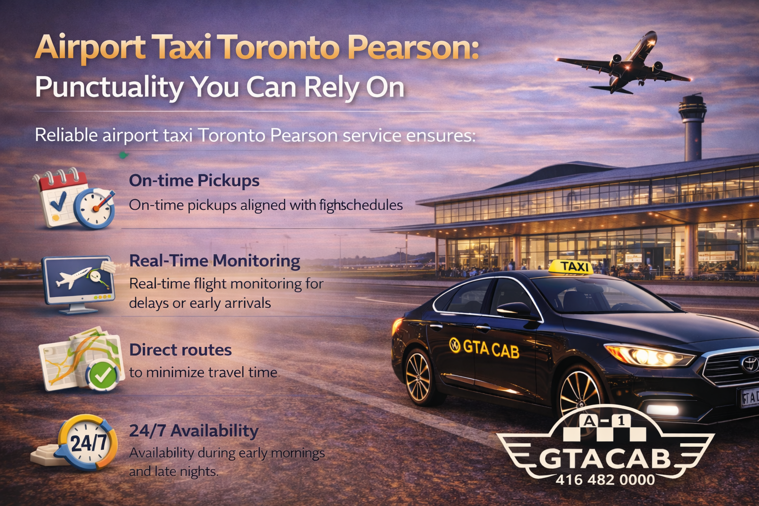airport taxi Toronto Pearson with GTA Cab car and icons showing punctuality real time monitoring and 24/7 service