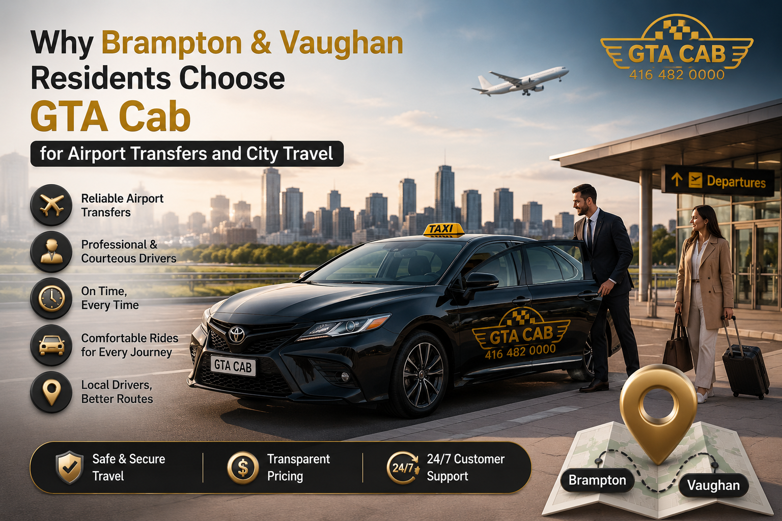 Brampton and Vaughan airport taxi service with GTA Cab for Airport Transfers Toronto and city travel